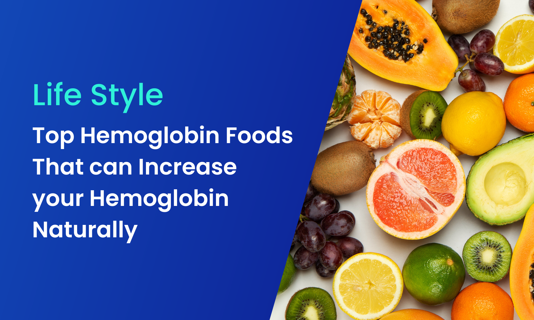 Top Hemoglobin Foods That can Increase your Hemoglobin Naturally